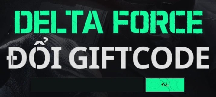 Full bộ code Garena Delta Force Full bộ code Garena Delta Force