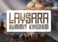 Tựa game Laysara: Summit Kingdom