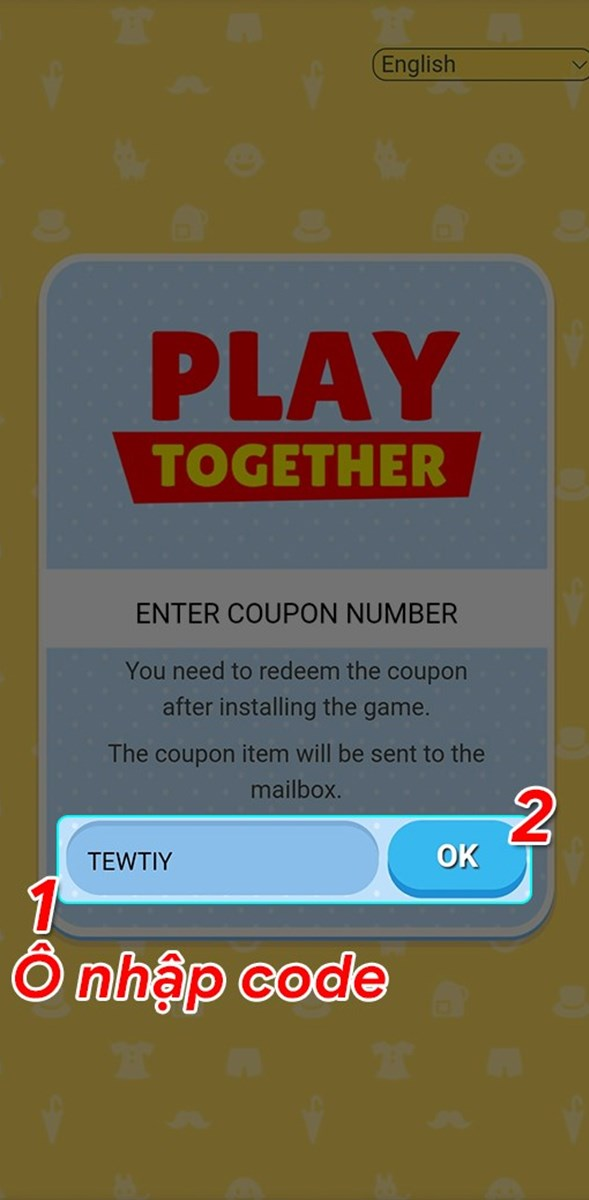 Hãy nhập code Play Together VNG vào ô trống và bấm OK