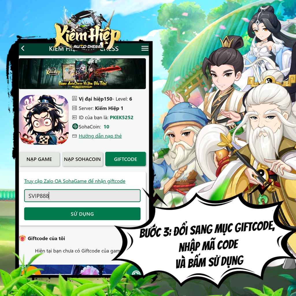 Nhập mã Giftcode Kiếm Hiệp Auto Chess và nhấn SỬ DỤNG