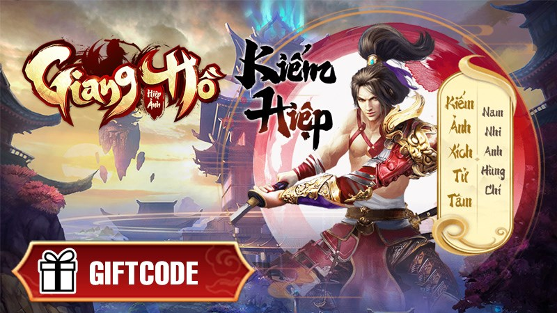 Tổng hợp trọn bộ Giftcode Giang Hồ Hiệp Ảnh VTC mới nhất