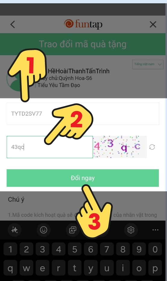 Nhập mã Giftcode Tiểu Yêu Tầm Đạo vào ô trống và bấm Đổi ngay