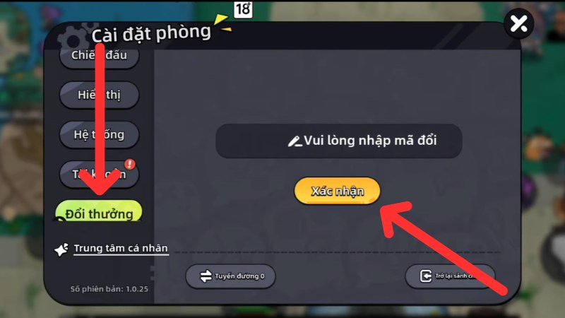 Truy cập mục Đổi thưởng và nhập mã code Vùng Đất Anh Hùng OEG. Sau đó bấm Xác nhận