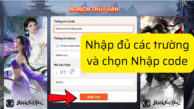 Hãy nhập mã Giftcode Nghịch Thủy Hàn, nhập ID nhân vật, bấm Nhập code