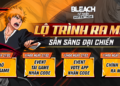 Full bộ Giftcode Bleach Tử Thần Huyền Thoại mới nhất