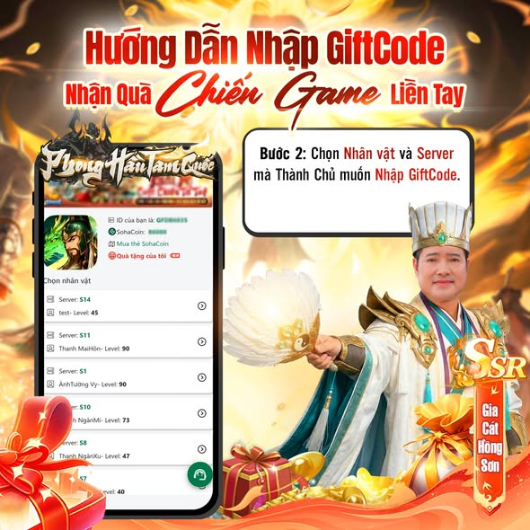 Chọn Nhân vật và Máy chủ mà bạn muốn nhập giftcode để nhận quà giá trị trong game.