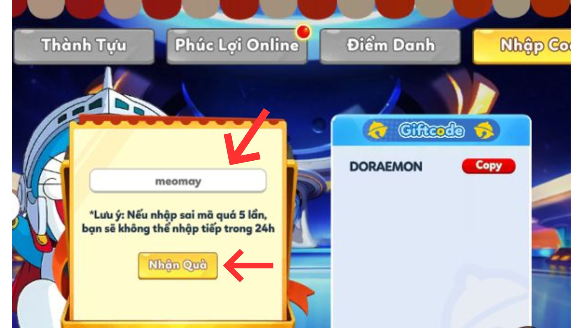 Nhập mã code Mèo Máy Siêu Quậy vào ô trống và nhấn Nhận Quà