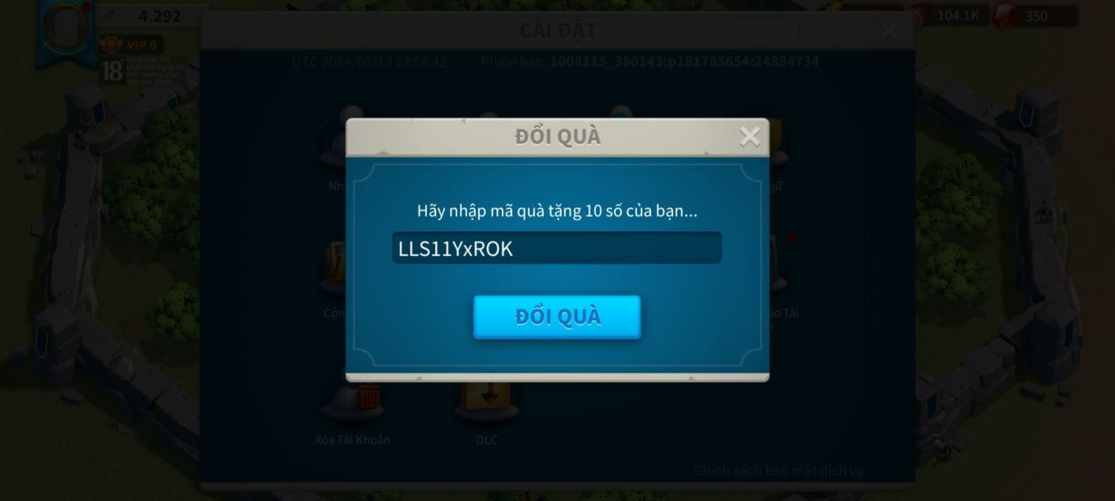 Nhập mã code Rise of Kingdoms vào ô trống và nhấn Đổi Quà