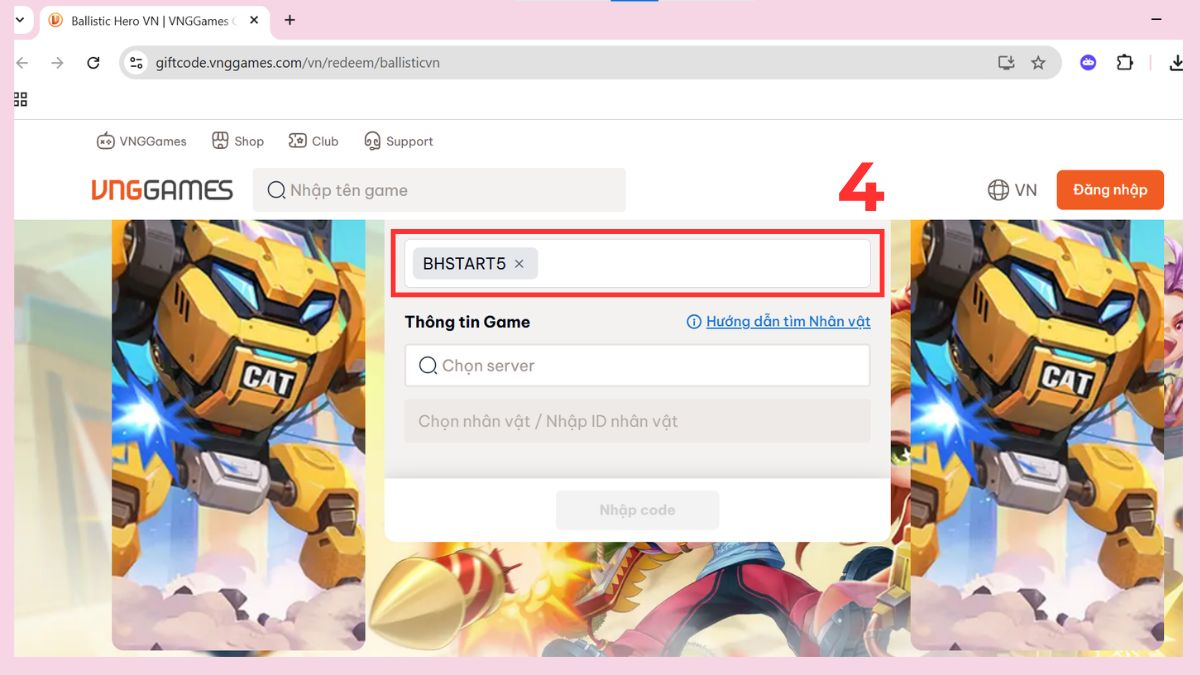 Nhập mã code Ballistic Hero VNG vào ô trống và chọn server